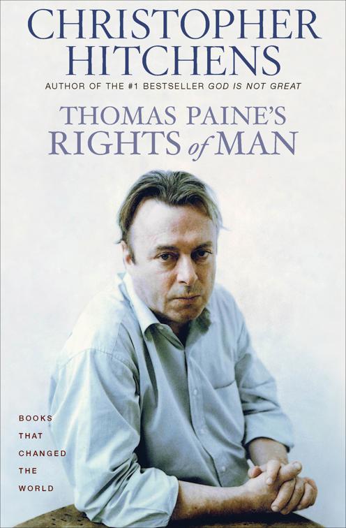 Thomas Paine&#x27;s Rights of Man, Books That Changed the World