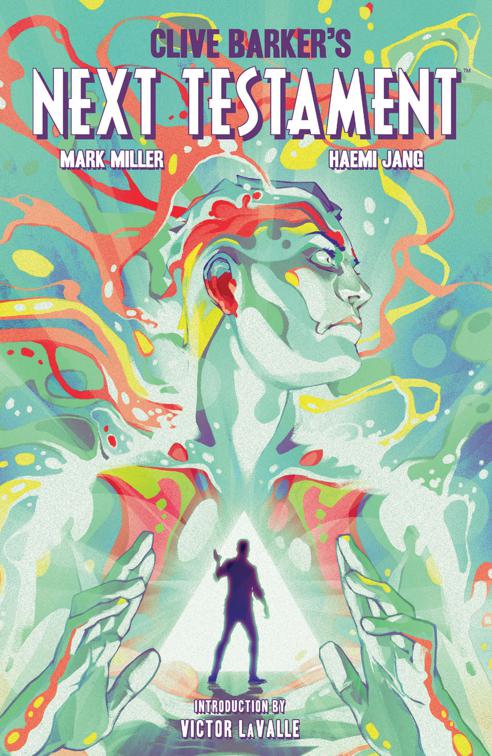 Clive Barker&#x27;s Next Testament Vol. 1, Clive Barker&#x27;s Next Testament