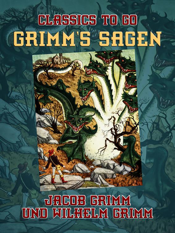 Grimms Sagen, Classics To Go