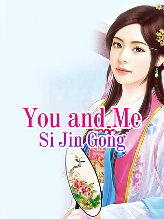You and Me, Volume 1