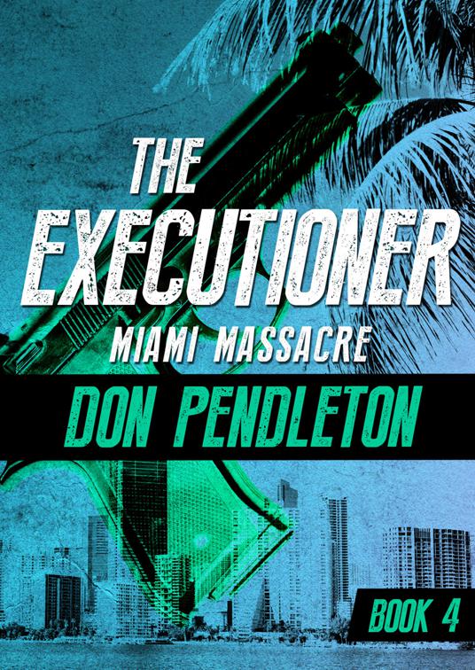 Miami Massacre, The Executioner