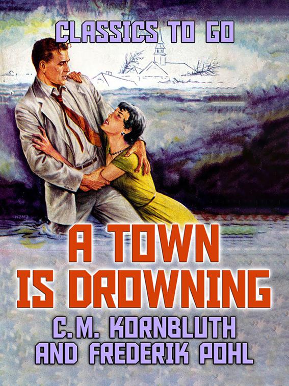 A Town Is Drowning, Classics To Go