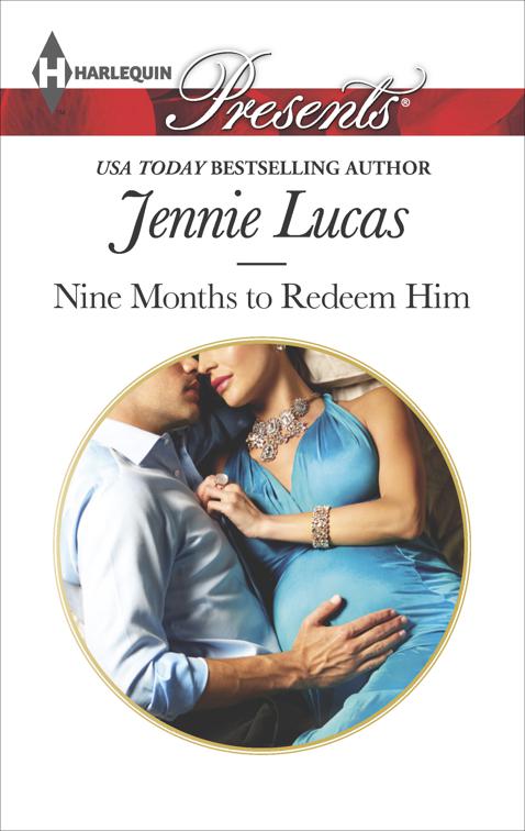 Nine Months to Redeem Him, One Night With Consequences