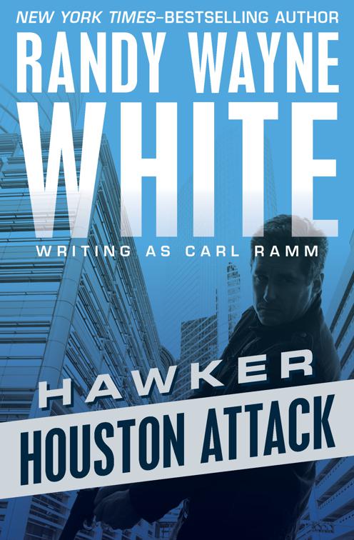 Houston Attack, Hawker