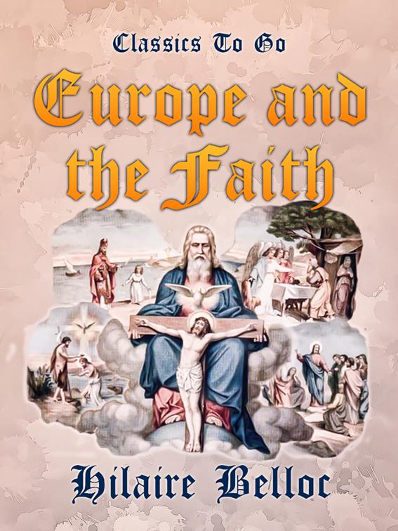 Europe and the Faith, Classics To Go