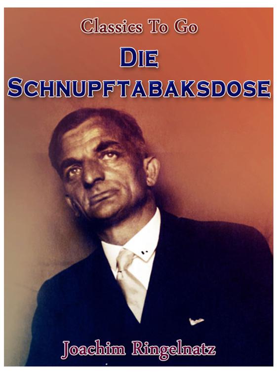 Die Schnupftabaksdose, Classics To Go