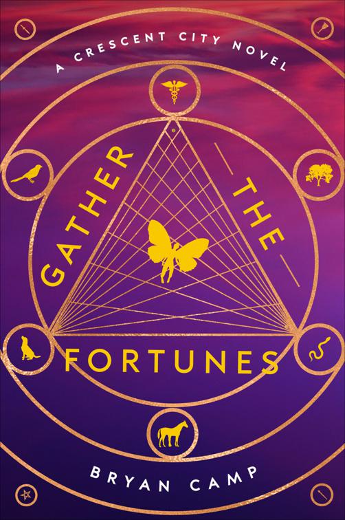 Gather The Fortunes, Crescent City Novels