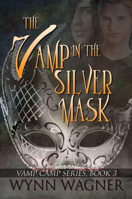 The Vamp in the Silver Mask, Vamp Camp Chronicles