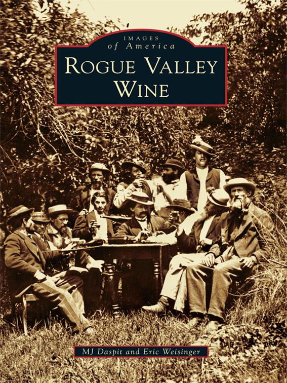 Rogue Valley Wine, Images of America