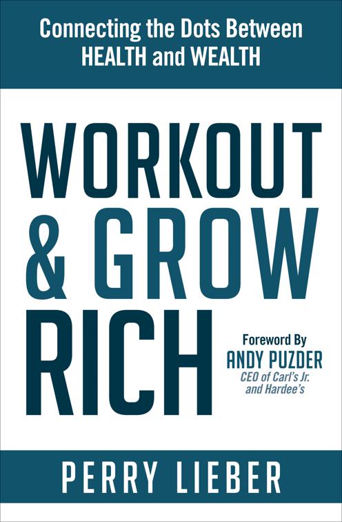 Workout &amp; Grow Rich