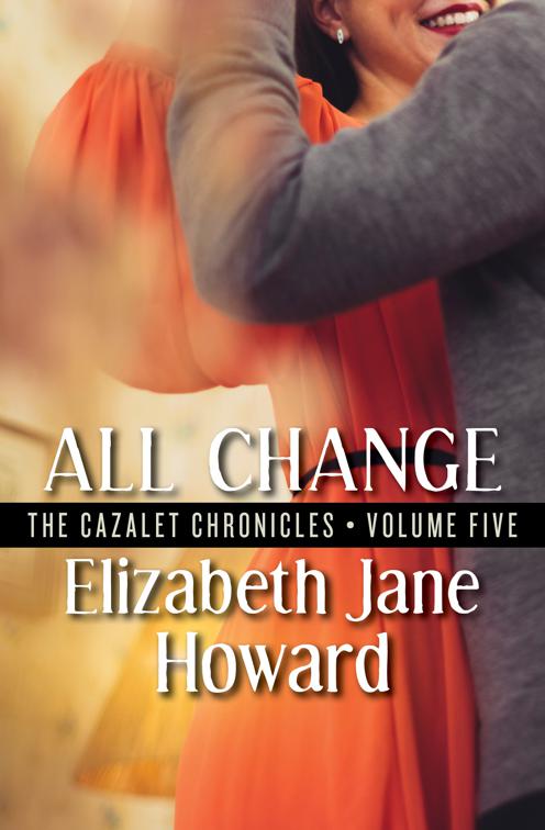 All Change, The Cazalet Chronicles