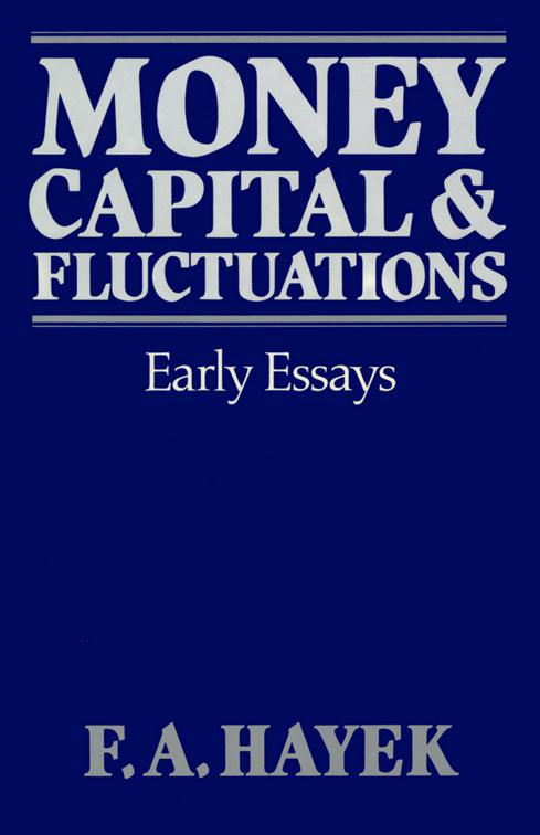 Money, Capital, &amp; Fluctuations