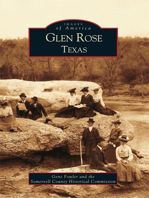 Glen Rose, Texas, Images of America