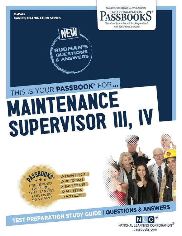 Maintenance Supervisor III, IV, Career Examination Series