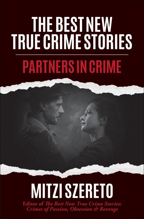 Best New True Crime Stories: Partners in Crime