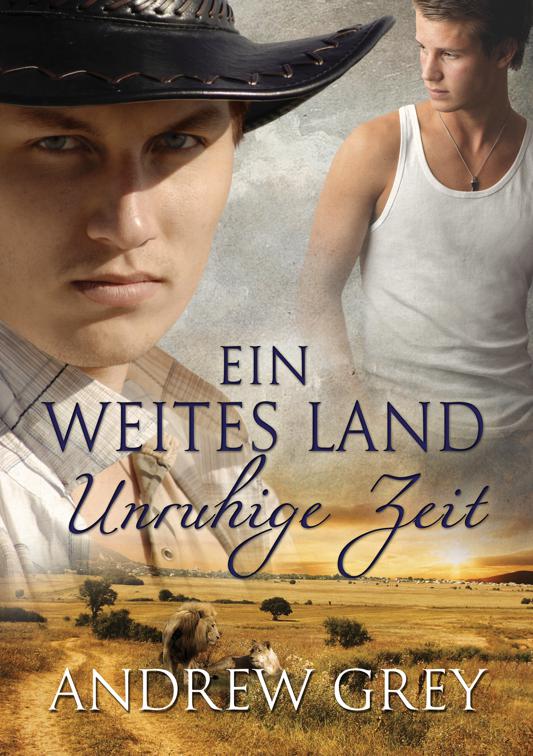 Ein weites Land - Unruhige Zeit, Geschichten aus der Ferne