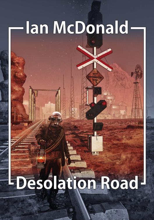 Desolation Road, Desolation Road