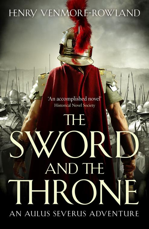 Sword and the Throne, The Aulus Severus Adventures