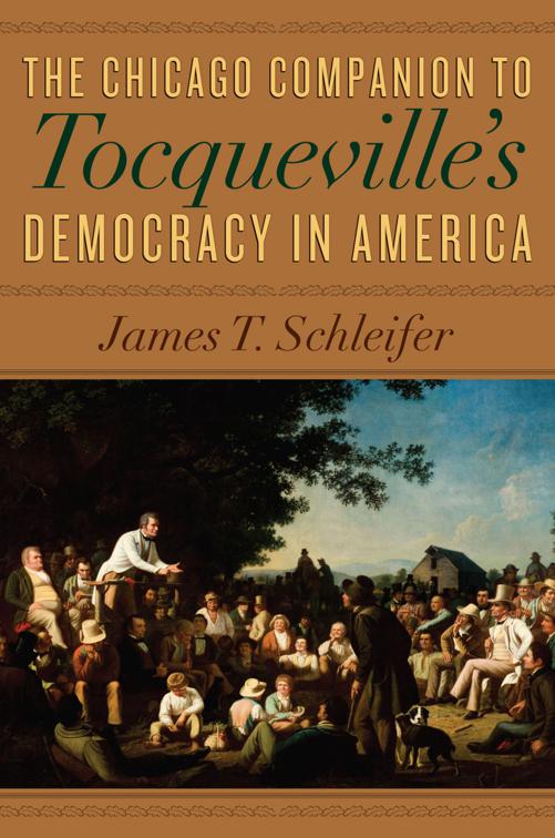 Chicago Companion to Tocqueville&#x27;s Democracy in America
