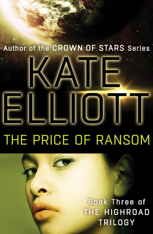 Price of Ransom, The Highroad Trilogy