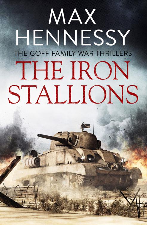 This image is the cover for the book Iron Stallions, The Goff Family War Thrillers