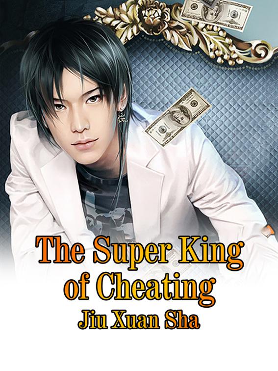 The Super King of Cheating, Volume 5
