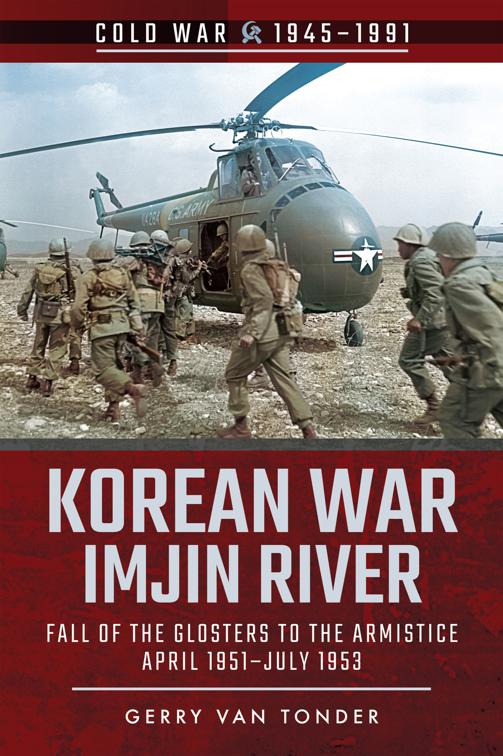 Korean War—Imjin River, Cold War, 1945–1991