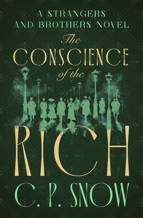 Conscience of the Rich, The Strangers and Brothers Novels