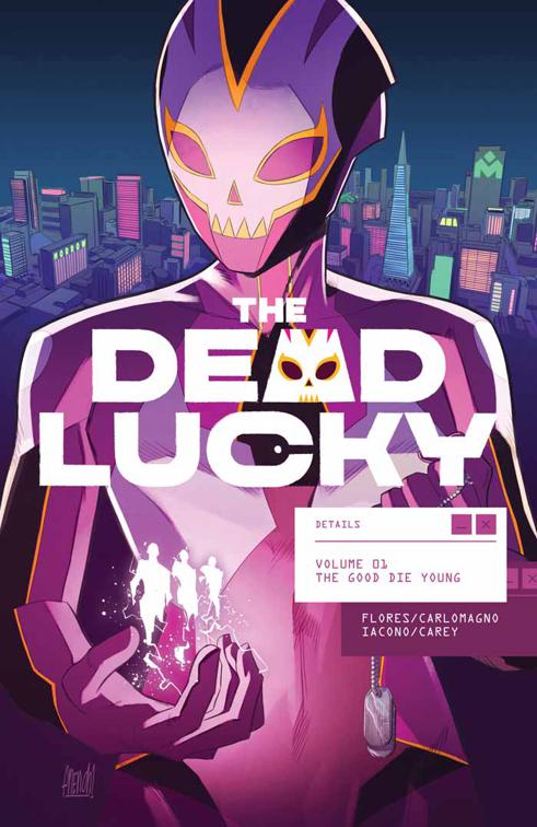 The Dead Lucky Vol. 1, The Dead Lucky