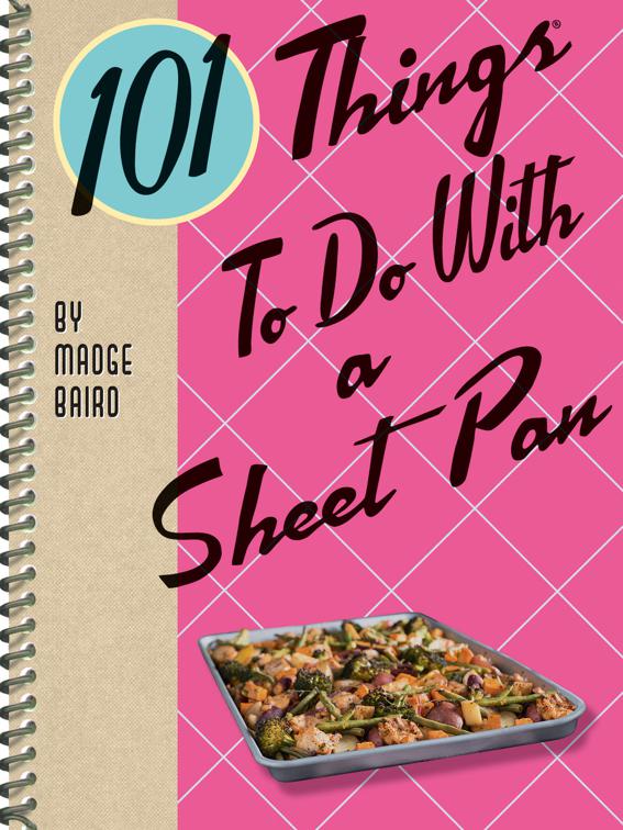 101 Things To Do With a Sheet Pan, 101 Things To Do With