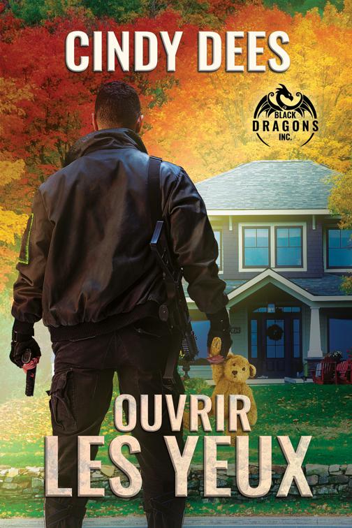 Ouvrir les yeux, Black Dragons, Inc (Français)