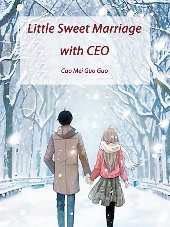 This image is the cover for the book Little Sweet Marriage with CEO, Volume 3
