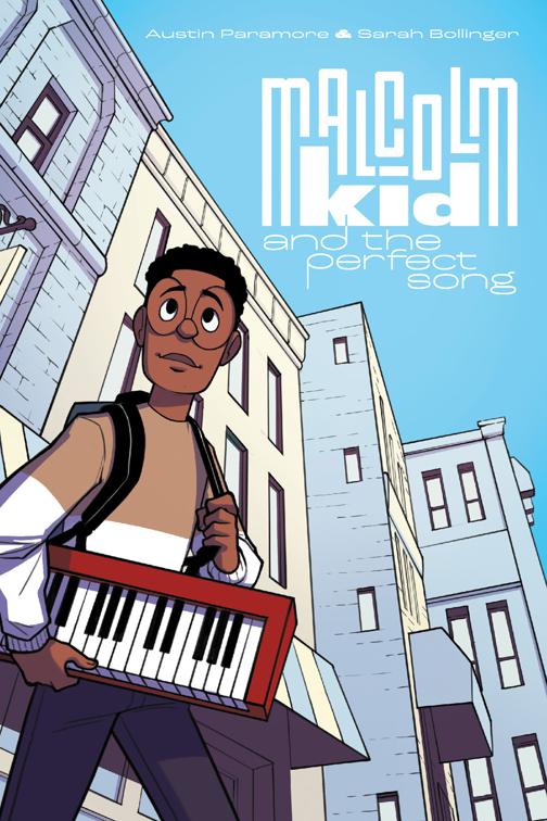 Malcolm Kid and the Perfect Song, Malcolm Kid and the Perfect Song