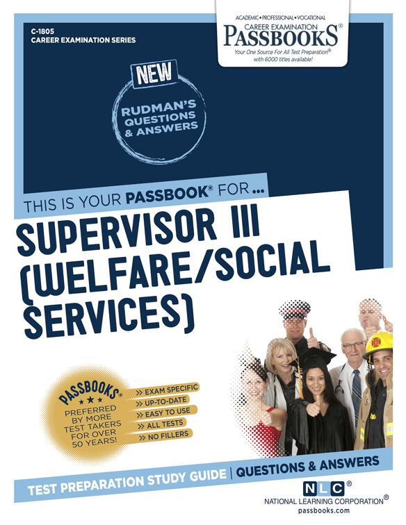 Supervisor III (Welfare/Social Services), Career Examination Series
