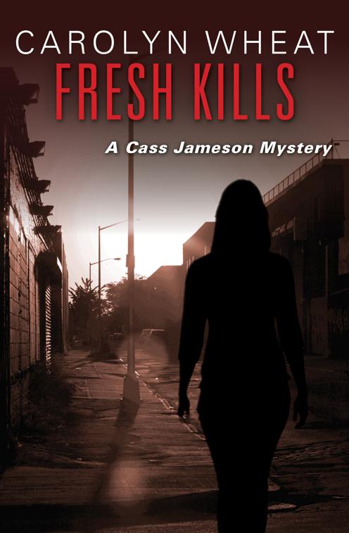 Fresh Kills, The Cass Jameson Mysteries