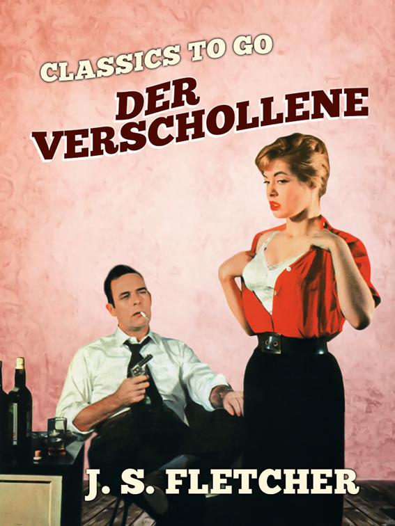 Der Verschollene, Classics To Go