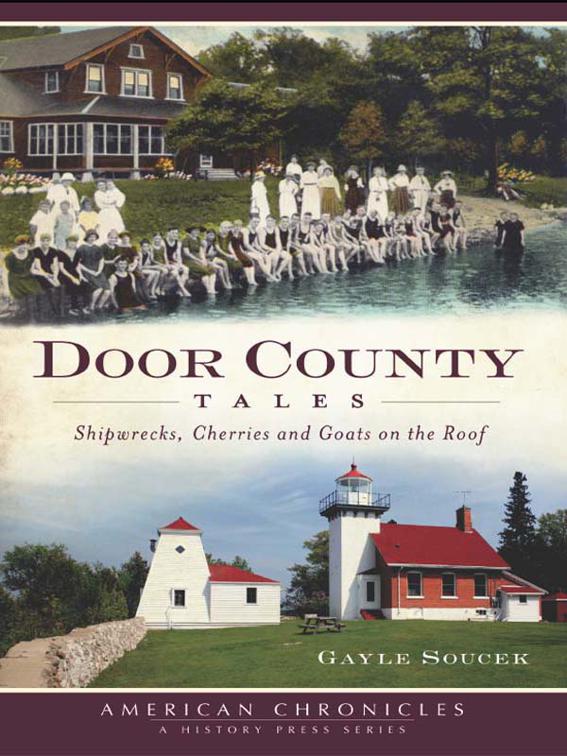 This image is the cover for the book Door County Tales, American Chronicles