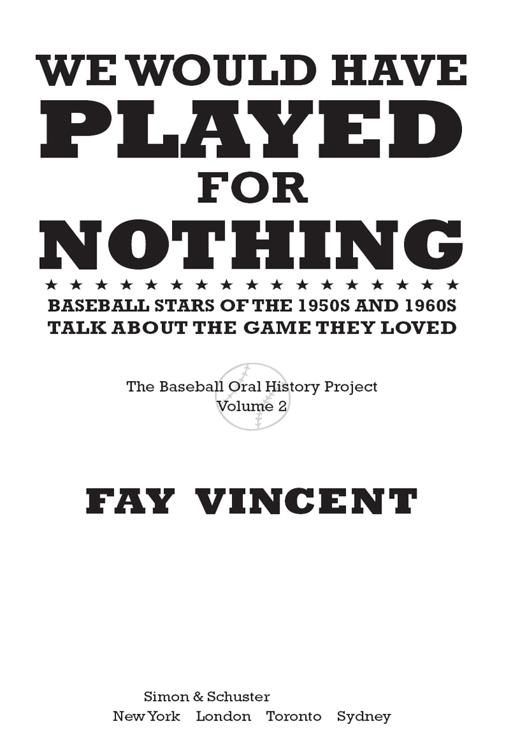 We Would Have Played for Nothing
