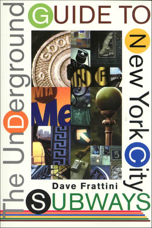 Underground Guide to New York City Subways