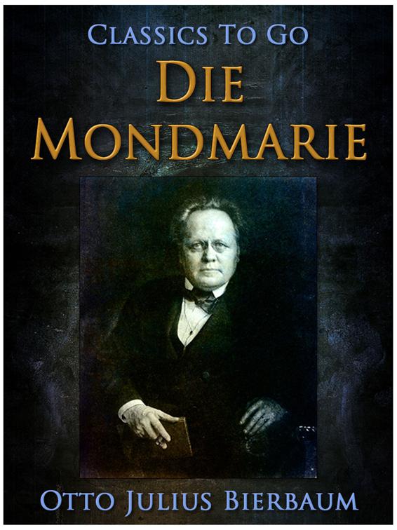 Die Mondmarie, Classics To Go