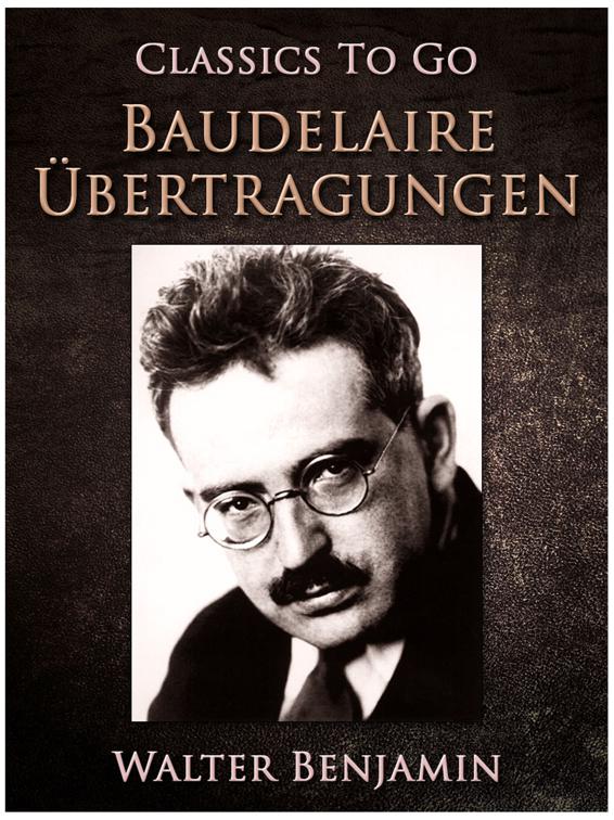 Baudelaire Übertragungen, Classics To Go