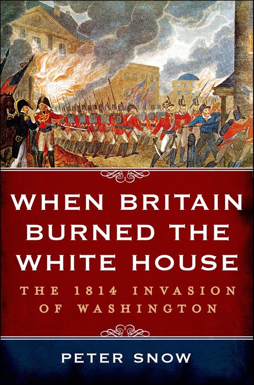 When Britain Burned the White House