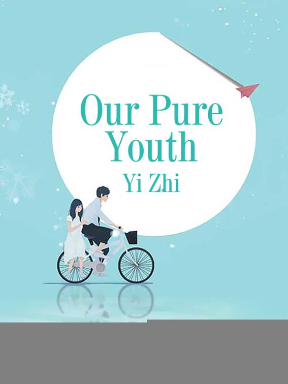 Our Pure Youth, Volume 1