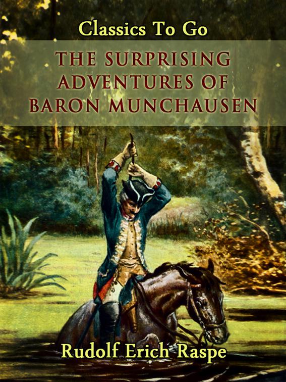 The Surprising Adventures of Baron Munchausen, Classics To Go