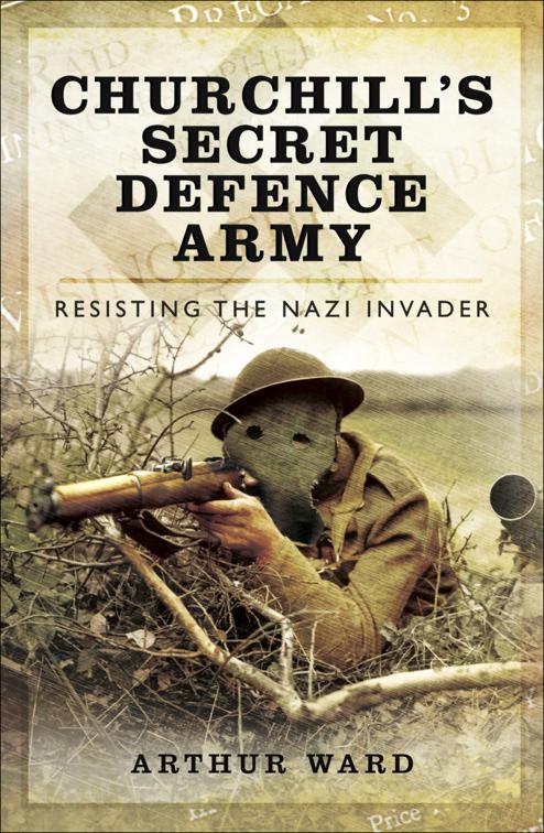 Churchill&#x27;s Secret Defence Army