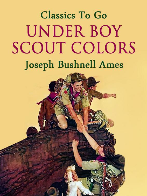 Under Boy Scout Colors, Classics To Go