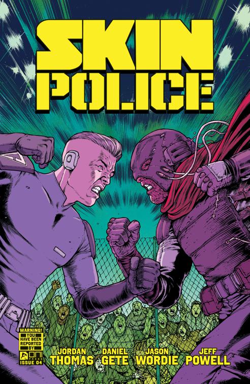 Skin Police #4, Skin Police