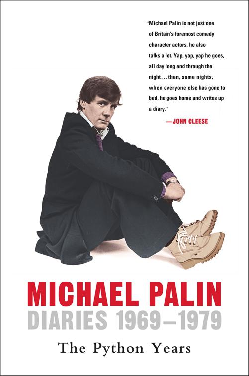 Diaries 1969–1979, Michael Palin Diaries