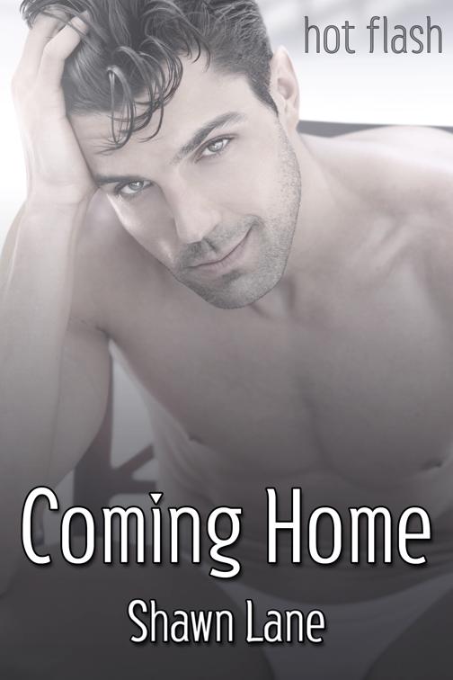 Coming Home, Hot Flash