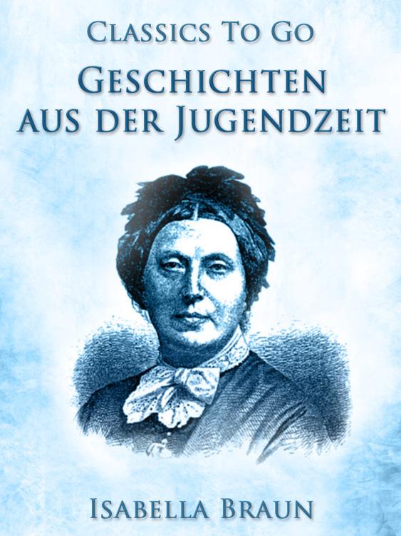 Geschichten aus der Jugendzeit, Classics To Go